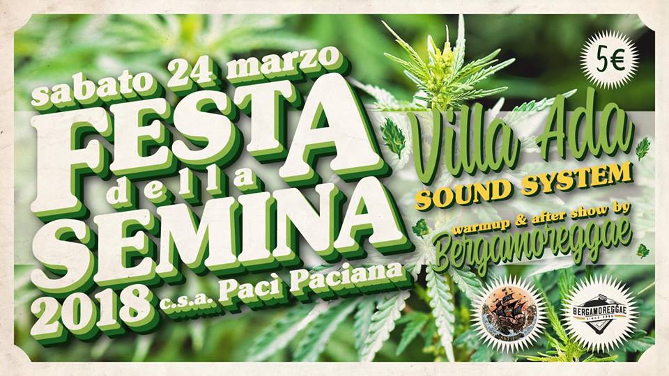 Festa della Semina 2018 w/ Villa Ada Sound System Pacì Paciana