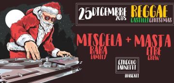 Reggae Castelli Christmas @Circolo Farnetti (Frascati)