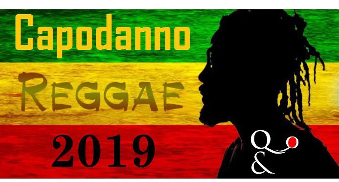 Capodanno Reggae 2019 - Ginko/Rastablanco/Phenom/Ras Mat-i/Soul Roots -  Free Entry