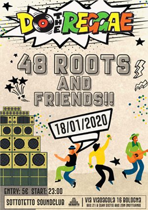 48 ROOTS family in session @ Sottotetto - BO
