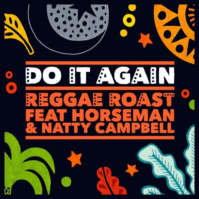 Reggae Roast - Do It Again