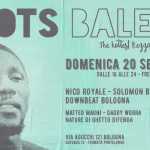 Roots Balera @ Pontelungo Summer Festival (BOLOGNA)