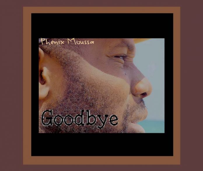 Phenix Moussa nuovo singolo : Goodbye