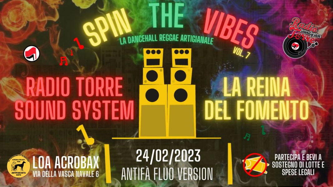 SPIN the VIBES #7 - Antifa' Fluo Reggae Party!!!