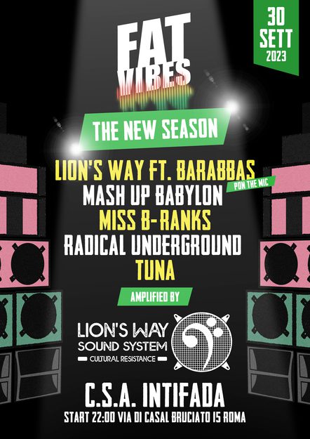 FAT VIBES // THE NEW SEASON OPENING w/ Lion\'s Way SOUND SYSTEM